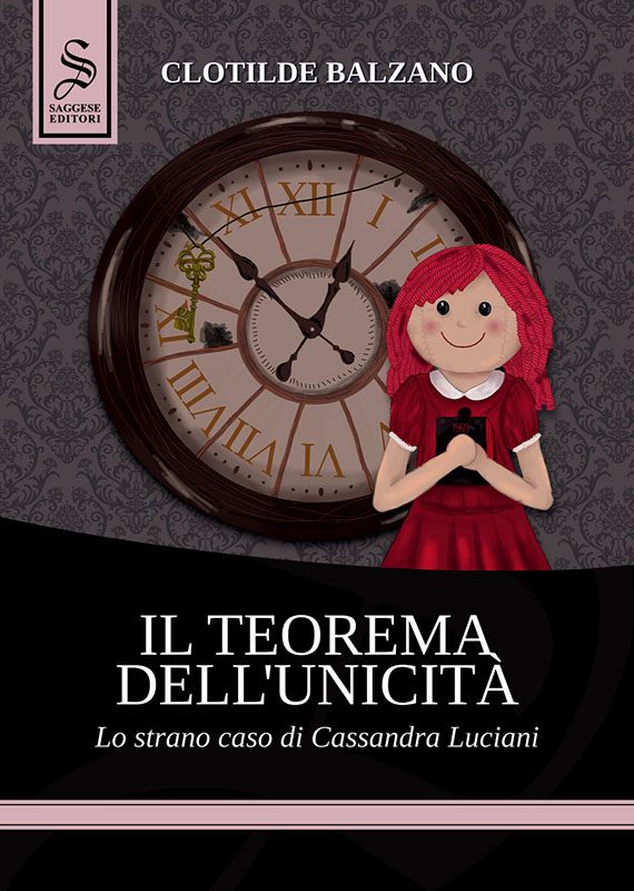 Immagine di copertina di "Il teroema dell'unicità", romanzo rosa di Clotilde Balzano, edito da Saggese Editori
